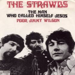 Strawbs : The Man Who Called Himself Jesus